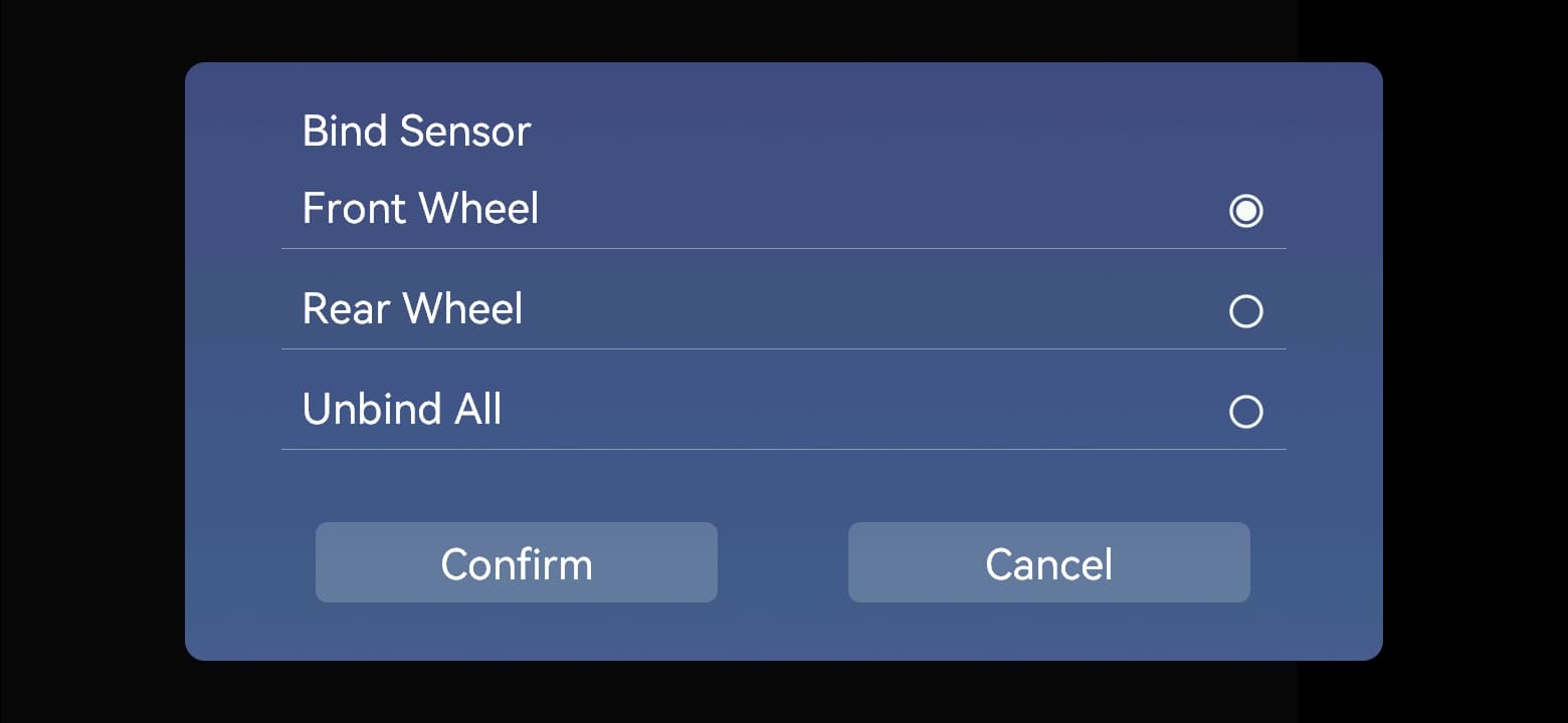 Bind sensor: Front wheel / Rear wheel → Confirm